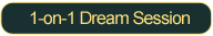 1-1-dream-session-button