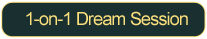 1-1-dream-session-button2
